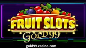 Gold99 Philippines Online Casino Maglaro Real Money Fruit Slot machine. Kunin ang iyong libreng fruit slots gift code ngayon.