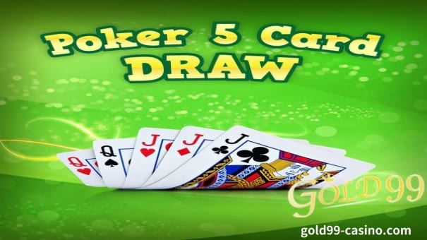 Para sa mga nagsisimula, limang card draw ang pinakamagandang lugar para magsimulang matuto ng poker.