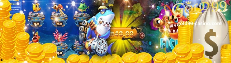 Gold99 online casino fishing game