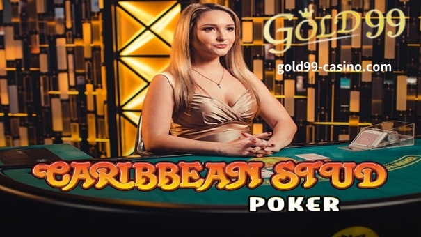 Gold99 Caribbean Stud Poker